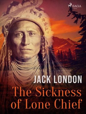 cover image of The Sickness of Lone Chief